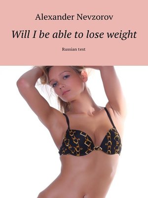 cover image of Will I be able to lose weight. Russian test